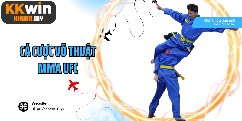 Cá cược võ thuật MMA UFC