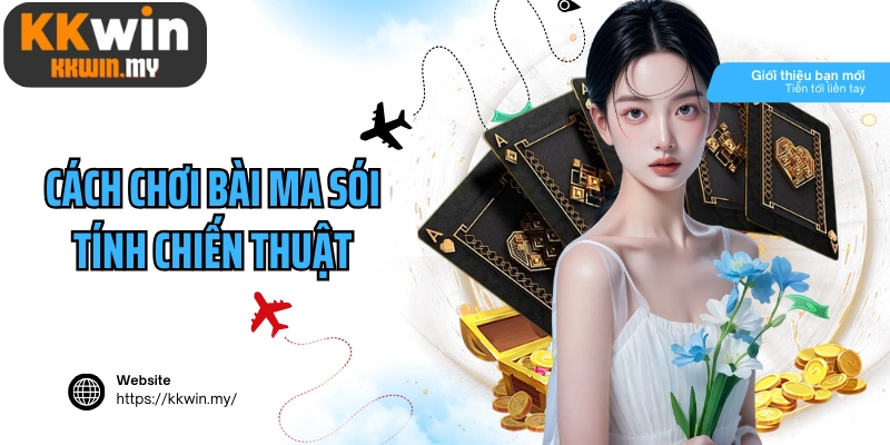 Cách chơi bài Ma Sói tính chiến thuật, tâm lý và nhập vai cao