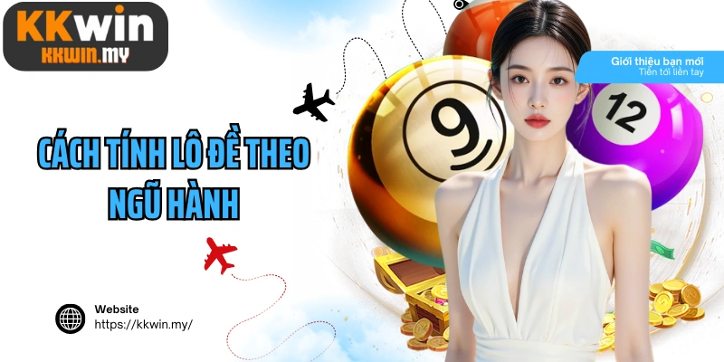 Cách tính lô đề theo ngũ hành