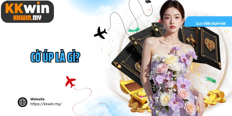 Cờ úp là gì?