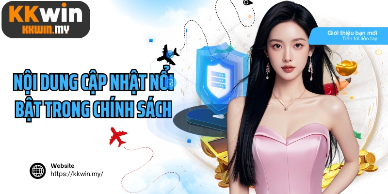 Nội dung cập nhật nổi bật trong chính sách quyền riêng tư năm 2025