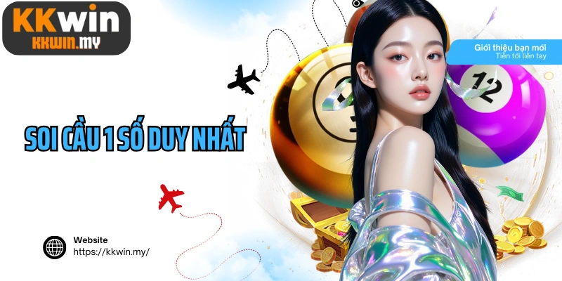 Soi cầu 1 số duy nhất