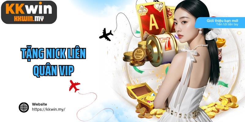 tặng nick Liên Quân VIP