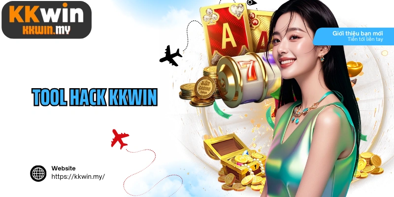 Tool hack KKWIN